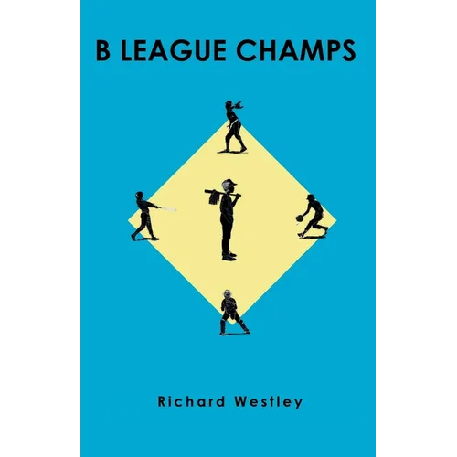 B League Champs - Paperback