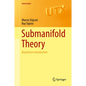 Submanifold Theory: Beyond an Introduction - Hardcover