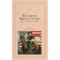 Elizabeth Bacon Custer and the Making of a Myth - Hardcover