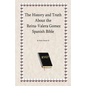 The History and Truth About the Reina-Valera Gomez - Paperback