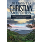 30 Days to Christian Meditation: Journey into Christian Mysticism to Discover Your Authentic New Life in Christ - Paperback