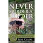 Never Murder a Birder - Hardcover