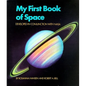 My First Book of Space: Developed in Conjunction with NASA - Hardcover