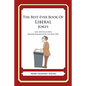 The Best Ever Book of Liberal Jokes: Lots and Lots of Jokes Specially Repurposed for You-Know-Who - Paperback