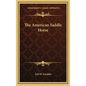 The American Saddle Horse - Hardcover