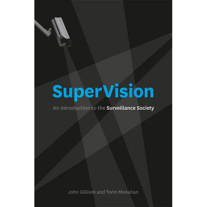 SuperVision: An Introduction to the Surveillance Society - Paperback