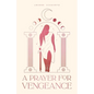 A Prayer for Vengeance - Hardcover