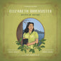 Elizabeth Quocksister: Keeper of History - Hardcover