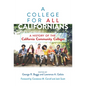 A College for All Californians: A History of the California Community Colleges - Paperback