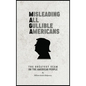 M A G A Misleading All Gullible Americans - Hardcover
