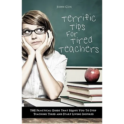 Terrific Tips For Tired Teachers - Paperback