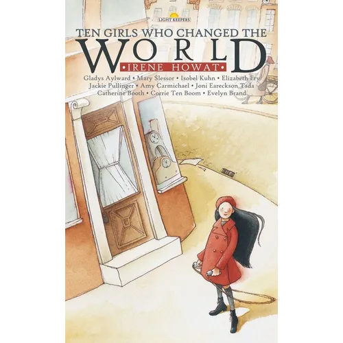 Ten Girls Who Changed the World - Paperback