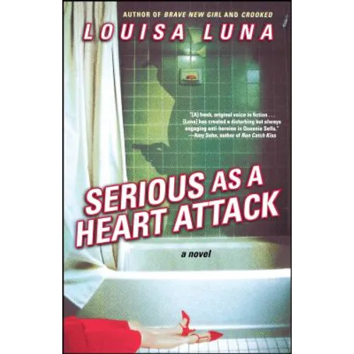 Serious as a Heart Attack - Paperback