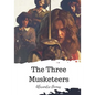 The Three Musketeers - Paperback