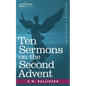Ten Sermons on the Second Advent - Paperback