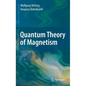 Quantum Theory of Magnetism - Hardcover
