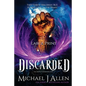 Discarded: A Fey War Urban Fantasy - Paperback