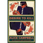 Desire to Kill: A Golden Age Mystery - Paperback