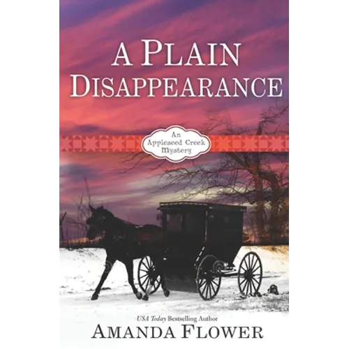 A Plain Disappearance: An Appleseed Creek Mystery - Paperback