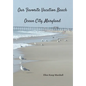 Our Favorite Vacation Beach: Ocean City, Maryland - Hardcover