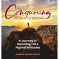 Conquering the Peak of Success: A Journey of Reaching Life's Highest Altitudes - Hardcover
