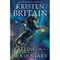 Falling in a Sea of Stars - Hardcover