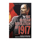 The Russian Revolution of 1917: The History of the Russian Empire's Collapse and the Establishment of the Soviet Union - Paperback