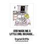 God Made Me a Little Girl Because... - Hardcover