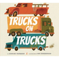 Trucks on Trucks - Hardcover