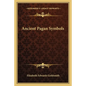 Ancient Pagan Symbols - Paperback