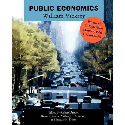 Public Economics: Selected Papers by William Vickrey - Paperback