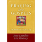 Praying the Gospels with Fr. Mitch Pacwa: Jesus Launches His Ministry - Paperback