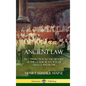 Ancient Law: Its Connection to the History of the Classical Society of Greece and Rome (Hardcover) - Hardcover