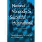 National Monopoly to Successful Multinational: The Case of Enel - Hardcover