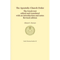 The Apostolic Church Order: The Greek text edited and translated with an introduction and notes - Paperback