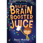 Billy's Brain Booster Juice - Hardcover