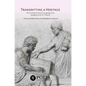 Transmitting a Heritage: The Teaching of Ancient Languages from Antiquity to the 21st Century - Hardcover
