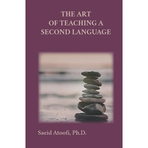 The Art of Teaching a Second Language - Paperback