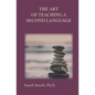 The Art of Teaching a Second Language - Paperback