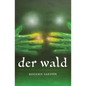 der wald - Paperback