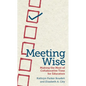 Meeting Wise: Making the Most of Collaborative Time for Educators - Paperback