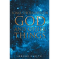 Some Thoughts on God and Other Things - Paperback