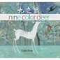 Nine Color Deer - Hardcover