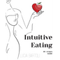 Intuitive Eating - Paperback