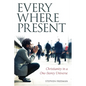 Everywhere Present: Christianity in a One-Storey Universe - Paperback