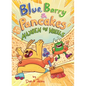 Blue, Barry & Pancakes: Mayhem on Wheels - Hardcover