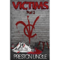 Victims: Part 2 A Post-Apocalyptic Dystopian Science Fiction Novel Series - Paperback