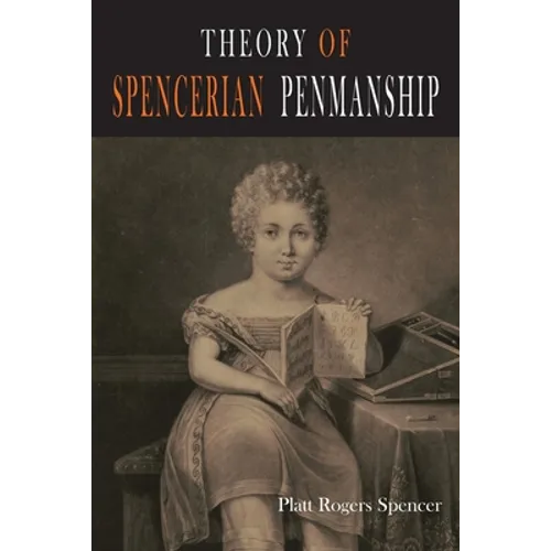 Theory of Spencerian Penmanship - Paperback