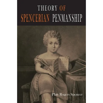 Theory of Spencerian Penmanship - Paperback