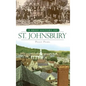 A Brief History of St. Johnsbury - Hardcover